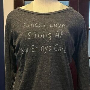 Long-sleeve T-shirt — Fitness Level Strong AF But Enjoys Carbs — Size M